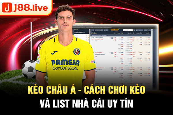 Kèo Châu Á - Cách chơi kèo và List nhà cái uy tín