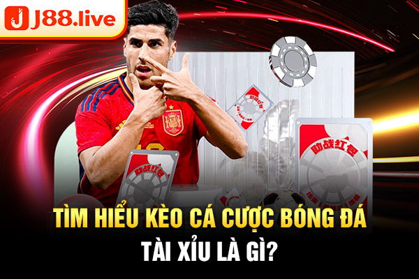 Tìm hiểu kèo cá cược bóng đá tài xỉu là gì? Tìm hiểu kèo cá cược bóng đá tài xỉu là gì?
